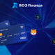 RCO Finance Launches Innovative DeFi Cards: Spend Cryptocurrency and Earn Rewards