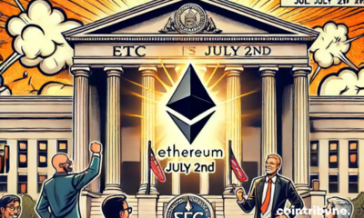 July 2 Could Mark a Turning Point for Ethereum ETFs