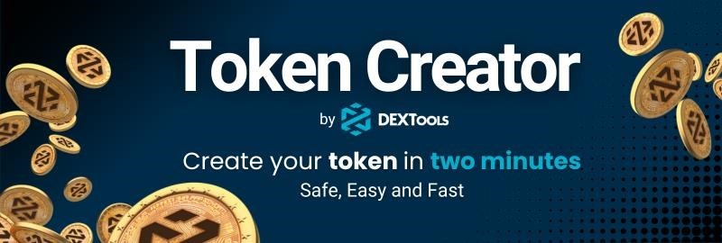 DEXTools reinvents DeFi trading with the launch of a secure token creation platform