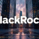 BlackRock’s BUIDL fund inches toward $500 million amid crypto market struggles