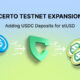 Certo Expands Testnet to Include USDC Deposits for StUSD, Its Interest-Generating Stablecoin